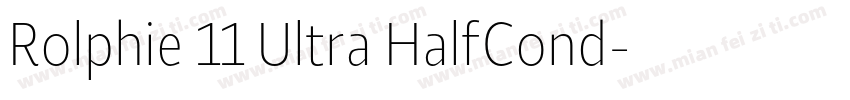 Rolphie 11 Ultra HalfCond字体转换